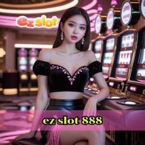 ez slot 888
